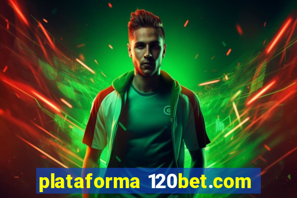 plataforma 120bet.com